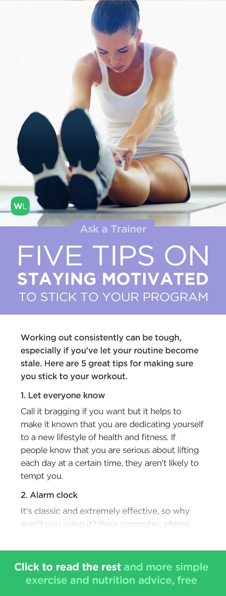 How to Stay Motivated in Your​ Fitness Program